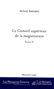Le Conseil supérieur de la magistrature