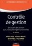 Hélène Löning et Véronique Malleret - Le contrôle de gestion - Des outils de gestion aux pratiques organisationnelles.