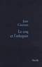 Jean Cocteau - Le coq et l'arlequin - Notes autour de la musique, 1918.
