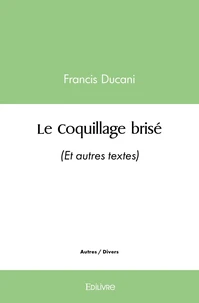 Le Coquillage brisé
