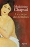 Madeleine Chapsal - Le corps des femmes.