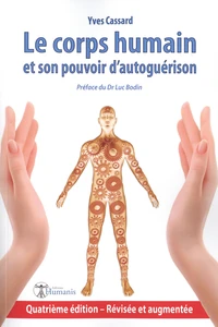 Le corps humain et son pouvoir d'autoguérison