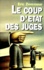 Le coup d'État des juges