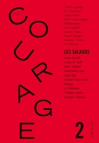 Charles Dantzig - Le courage N° 2, 2016 : Les salauds.