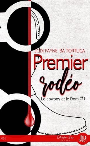 Le cowboy et le Dom Tome 1 Premier rodéo