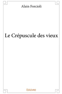 Le crépuscule des vieux