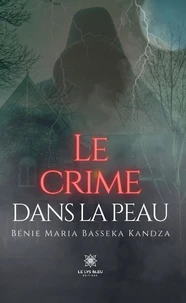 Le crime dans la peau