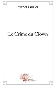 Le Crime du Clown