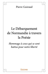Le Débarquement de Normandie à travers la Poésie