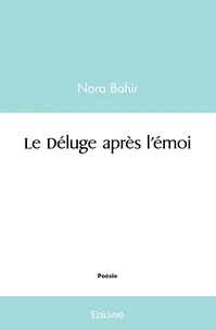 Le Déluge après l'émoi
