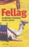  Fellag - Le dernier chameau et autres histoires.