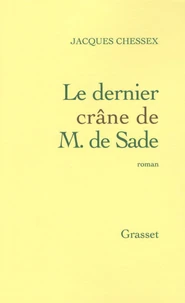 Le dernier crâne de M. de Sade