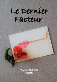 Le dernier facteur