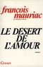 François Mauriac - Le désert de l'amour.