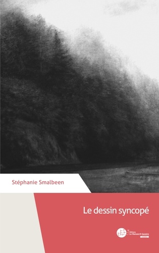 Stéphanie Smalbeen - Le dessin syncopé.