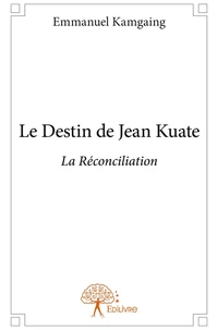 Le Destin de Jean Kuate