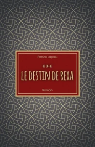 Le Destin de Rexa