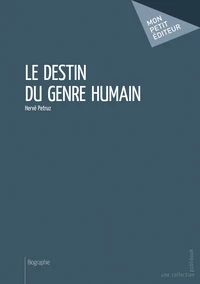 Le destin du genre humain