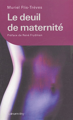 Le deuil de maternité