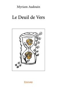 Le Deuil de Vers