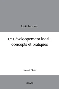 Le développement local : concepts et pratiques