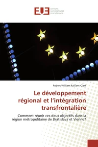 Le développement régional et l'intégration transfrontalière