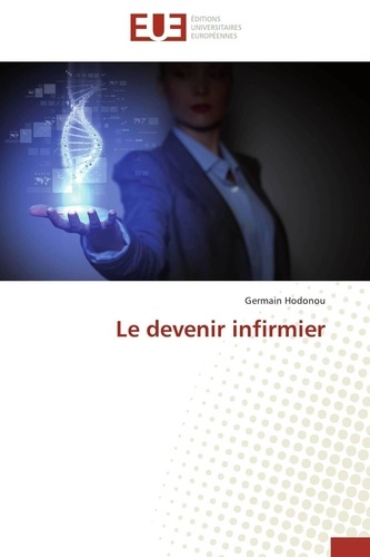 Germain Hodonou - Le devenir infirmier.