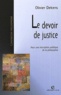 Olivier Dekens - Le devoir de justice - Pour une inscription politique de la philosophie.