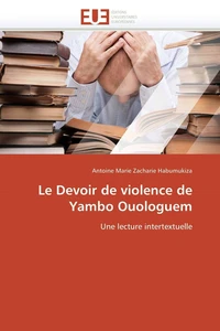 Le devoir de violence de yambo ouologuem