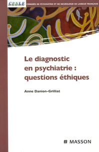Le diagnostic en psychiatrie : questions éthiques