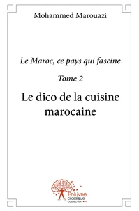 Le dico de la cuisine marocaine