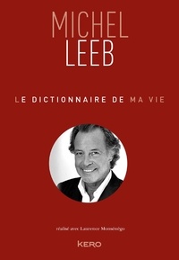 Michel Leeb et Laurence Monsénégo - Le dictionnaire de ma vie.