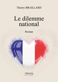Thierry Braillard - Le dilemme national.