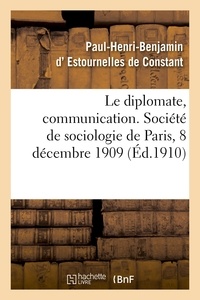 Hachette BNF - Le diplomate, communication. Société de sociologie de Paris, 8 décembre 1909.
