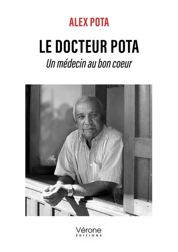 Le docteur Pota. Un médecin au bon coeur