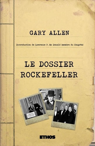 Gary Allen - Le dossier Rockefeller.