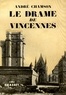 André Chamson - Le drame de Vincennes.