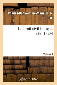 Le droit civil français. vol.2