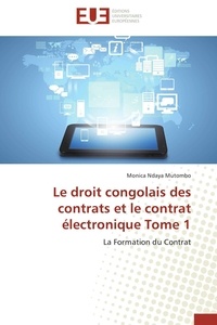  Mutombo-m - Le droit congolais des contrats et le contrat électronique tome 1.