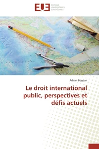 Le droit international public, perspectives et défis actuels