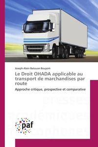 Le Droit OHADA applicable au transport de marchandises par route