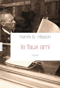 Henrik B. Nilsson - Le faux ami.