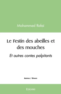 Le Festin des abeilles et des mouches