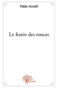 Le festin des ronces