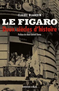 Claire Blandin - Le Figaro - Deux siècles d'histoire.