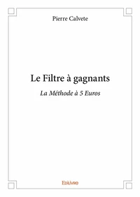 Le filtre à gagnants