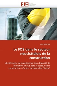  Mercier-d - Le fos dans le secteur neuchâtelois de la construction.