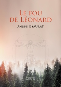André Issaurat - Le fou de Léonard.