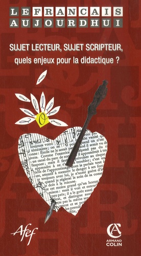 Jacques David - Le français aujourd'hui N° 157 : Sujet lecteur,sujet scripteur,quels enjeux pour la didactique?.