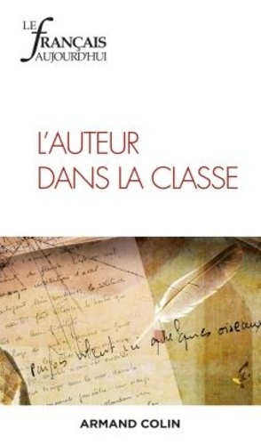 Le français aujourd'hui N° 206, septembre 2019 L'auteur dans la classe